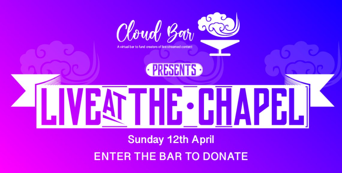 Cloud Bar (LIVE at THE CHAPEL)