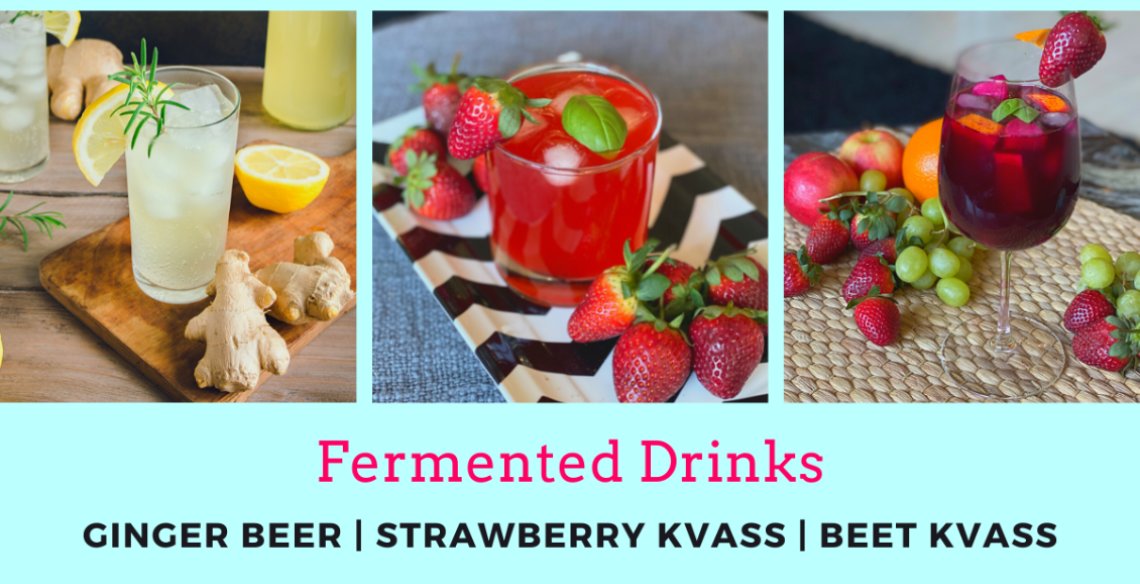 Fermented Drinks 🍹🍓🍺
